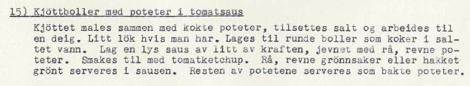 Kjøttboller i tomatsaus var ikke helt det samme under krigen ...